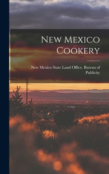 Hardcover New Mexico Cookery Book