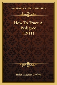 Paperback How To Trace A Pedigree (1911) Book