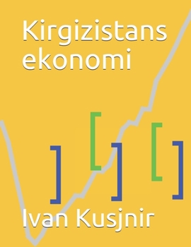 Paperback Kirgizistans ekonomi [Swedish] Book