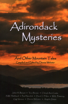 Paperback Adirondack Mysteries: And Other Mountain Tales Book