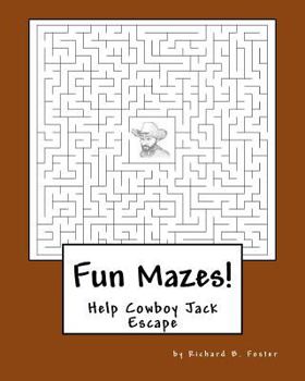 Paperback Fun Mazes!: Help Cowboy Jack Escape Book