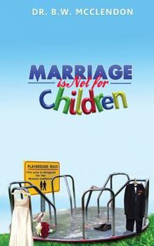 Paperback Marriage is Not for Children Book