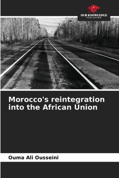 Paperback Morocco's reintegration into the African Union Book