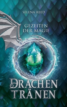 Paperback Gezeiten der Magie: Drachentränen [German] Book