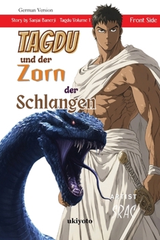 Tagdu und der Zorn der Schlangen (German Edition)