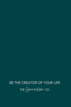 Paperback Quarterly Planner Undated: Be The Creator of Your Life Book