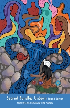 Paperback Sacred Bundles Unborn Book