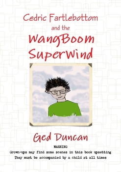 Paperback Cedric Fartlebottom and the WangBoom SuperWind Book
