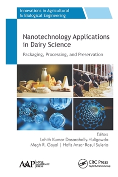 Paperback Nanotechnology Applications in Dairy Science: Packaging, Processing, and Preservation Book