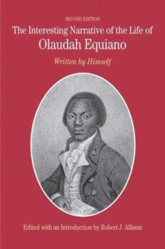 The Interesting Narrative of the Life of Olaudah Equiano, Or Gustavus Vassa, The African