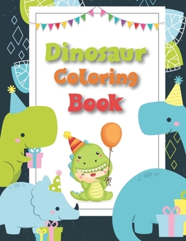 Dinosaur Coloring Book: Great Gift For Boys & Girls