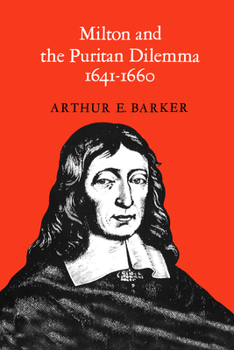 Paperback Milton and the Puritan Dilemma, 1641-1660 Book