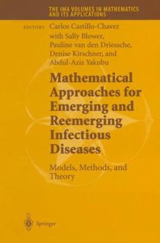 Hardcover Mathematical Approaches for Emerging and Reemerging Infectious Diseases: Models, Methods, and Theory Book