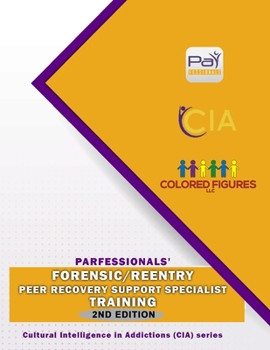 Paperback PARfessionals Forensic ReEntry Peer Recovery Support Specialist Training Book