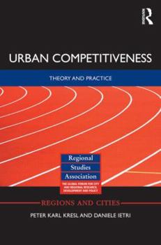 Hardcover Urban Competitiveness: Theory and Practice Book