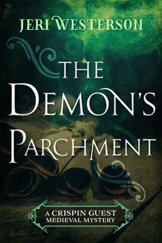 The Demon's Parchment - Book #3 of the Crispin Guest Medieval Noir