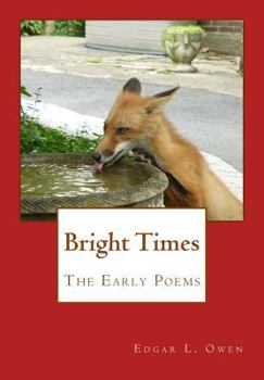 Paperback Bright Times: The Early Poems Book