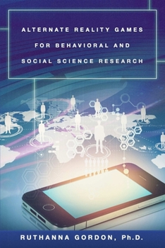 Paperback Alternate Reality Games For Behavioral and Social Science Research Book