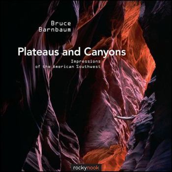 Paperback Plateaus and Canyons: Impressions of the American Southwest Book