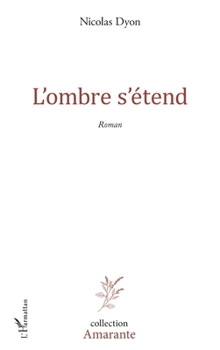 Paperback L'ombre s'étend [French] Book