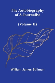 Paperback The Autobiography Of A Journalist (Volume Ii) Book