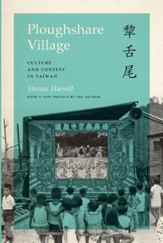 Paperback Ploughshare Village: Culture and Context in Taiwan Book