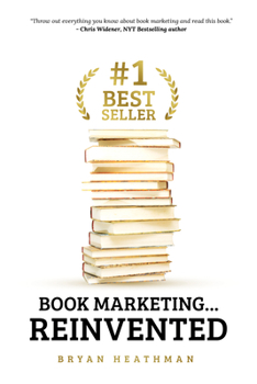 Hardcover #1 Best Seller: Book Marketing...Reinvented Book