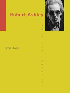 Robert Ashley - Book  of the American Composers