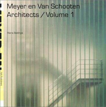 Hardcover Meyer En Van Schooten Architects/Volume 1 Book