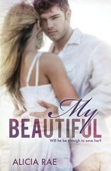 Paperback My Beautiful (The Beautiful Series) Book