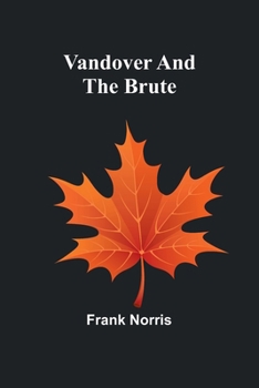 Paperback Vandover and the Brute Book