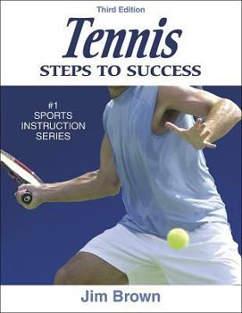 Paperback Tennis: Steps to Success - 3rd Edition: Steps to Success Book