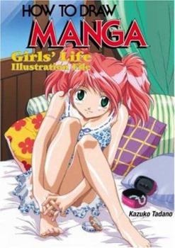 Paperback How to Draw Manga Volume 15: Girls' Life Illustration File Book