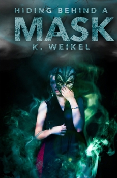 Paperback Hiding Behind A Mask Book