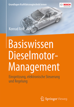 Paperback Basiswissen Dieselmotor-Management: Einspritzung, Elektronische Steuerung Und Regelung [German] Book