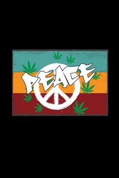Peace: 6x9 cannabis | blank with numbers paper | notebook | notes