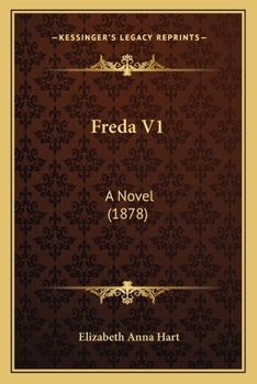 Paperback Freda V1: A Novel (1878) Book