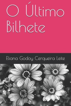 Paperback O Último Bilhete [Portuguese] Book