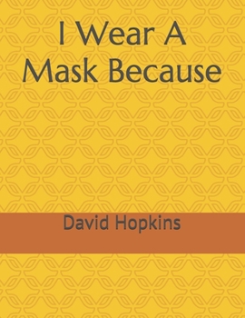 Paperback I Wear A Mask Because Book
