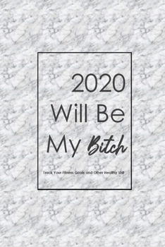 Paperback 2020 Will Be My Bitch Book
