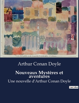 Paperback Nouveaux Mystères et aventures: Une exploration des mystères et des relations complexes dans une demeure anglaise isolée. [French] Book