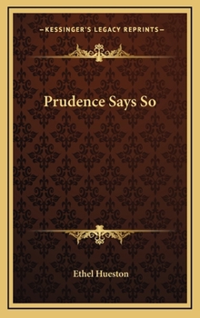 Prudence Says So - Book #2 of the Prudence