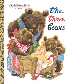 The Three Bears - Book #44 of the Tammen Kultaiset Kirjat