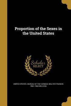 Paperback Proportion of the Sexes in the United States Book