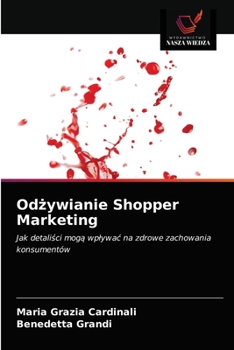 Paperback Od&#380;ywianie Shopper Marketing [Polish] Book