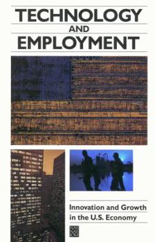 Paperback Technology and Employment: Innovation and Growth in the U.S. Economy Book