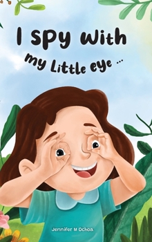 Hardcover I Spy with My Little Eye ... Book
