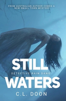 Still Waters: From Australian Author comes a new small town mystery