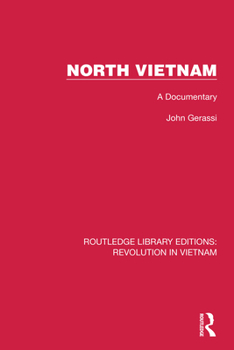 Paperback North Vietnam: A Documentary Book