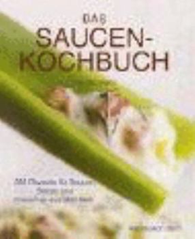 Hardcover Das Saucen-Kochbuch. [German] Book
